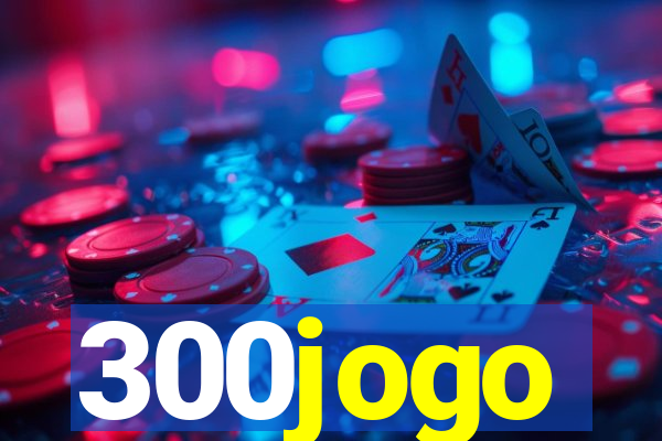 300jogo