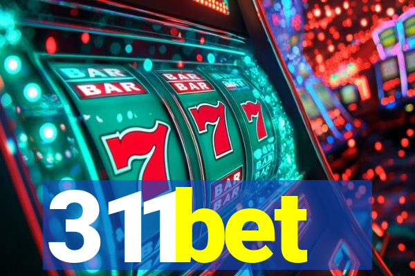 311bet