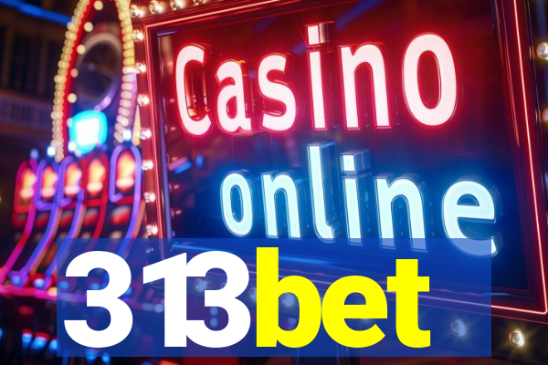 313bet