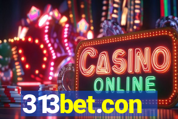 313bet.con