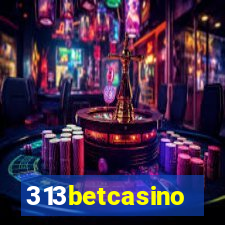 313betcasino