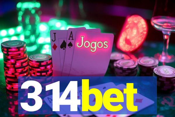 314bet