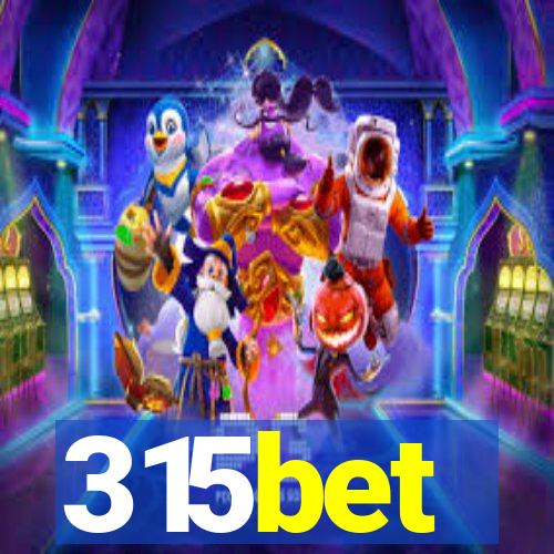 315bet