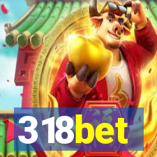 318bet