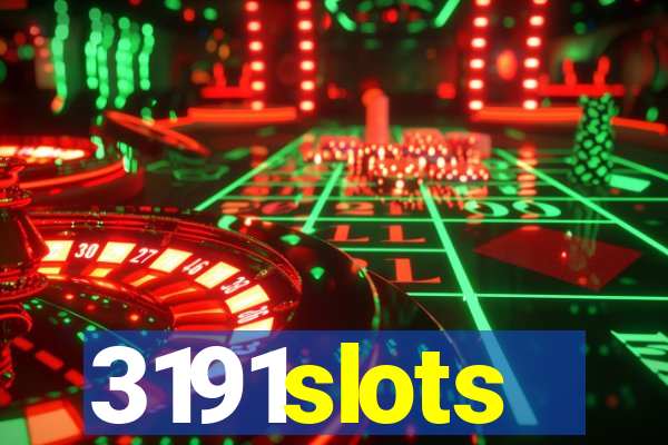 3191slots