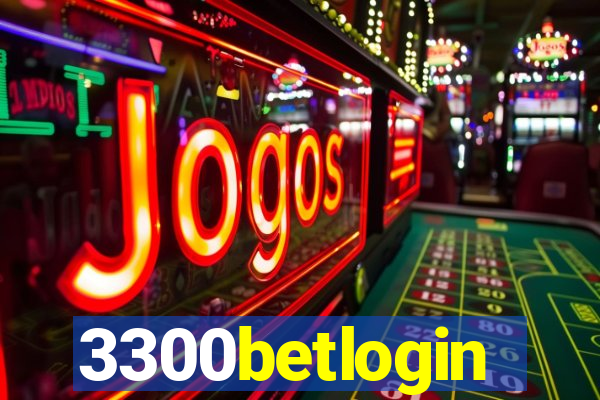 3300betlogin