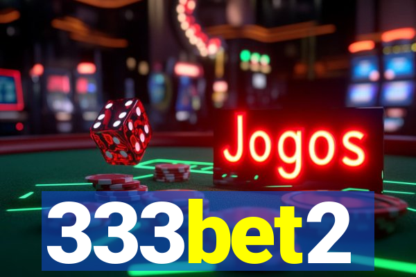 333bet2