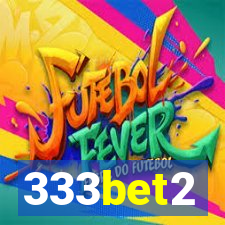 333bet2