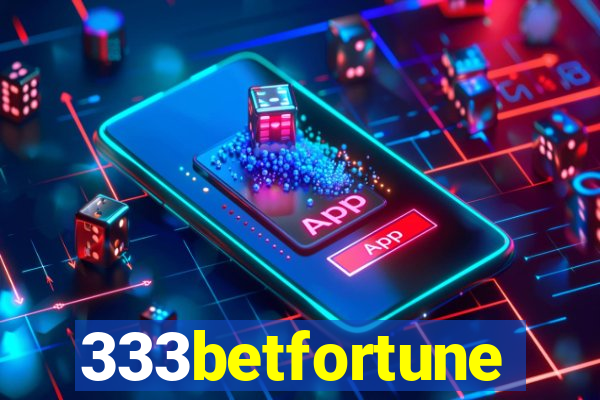 333betfortune