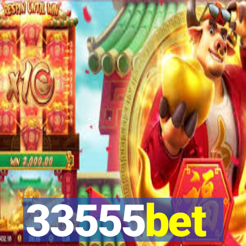33555bet