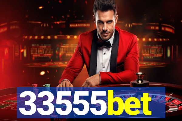 33555bet