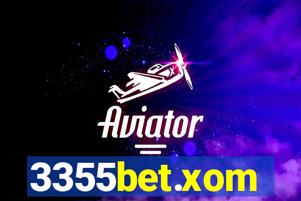3355bet.xom