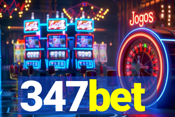 347bet