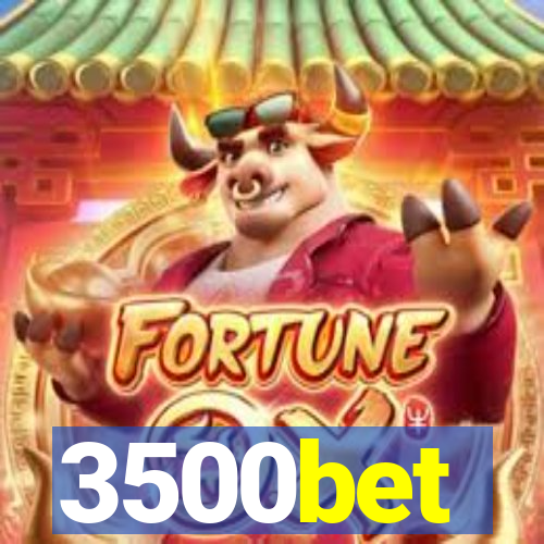 3500bet