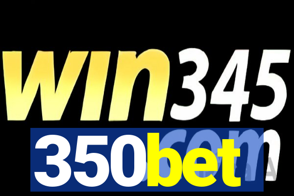 350bet
