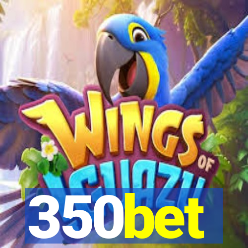 350bet