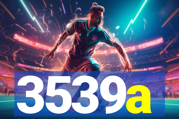 3539a