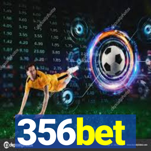 356bet
