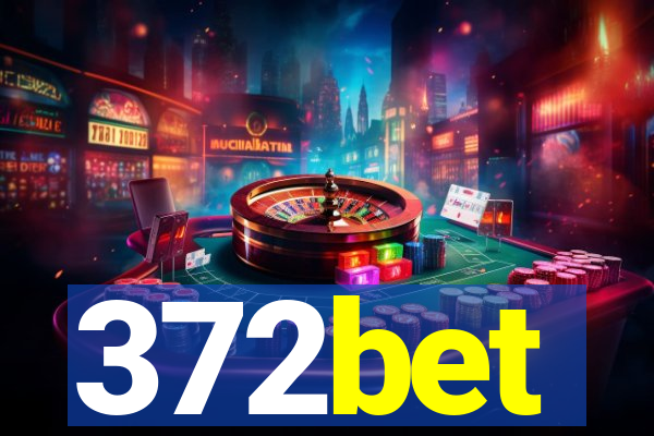 372bet
