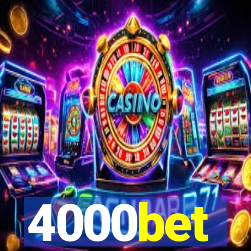4000bet
