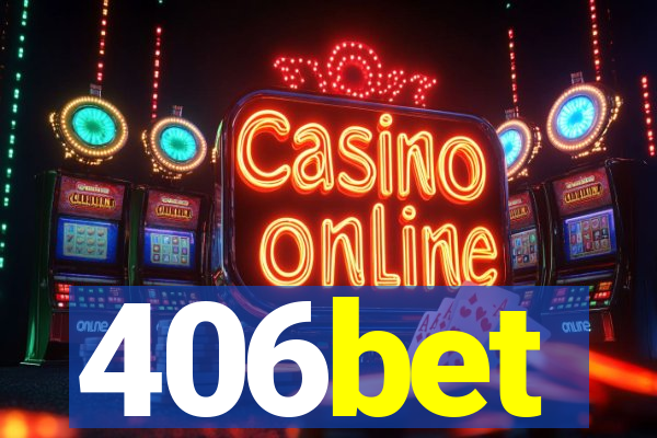 406bet