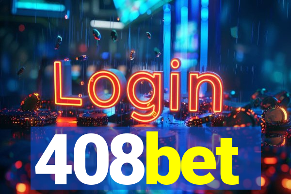 408bet