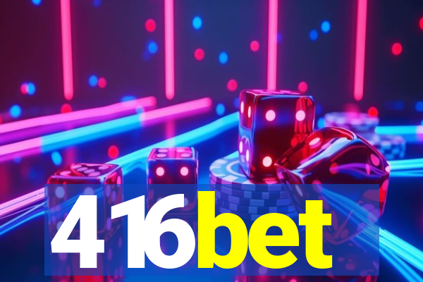 416bet