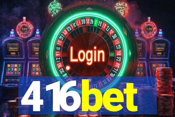 416bet