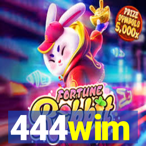 444wim