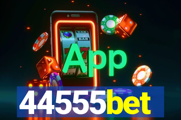 44555bet