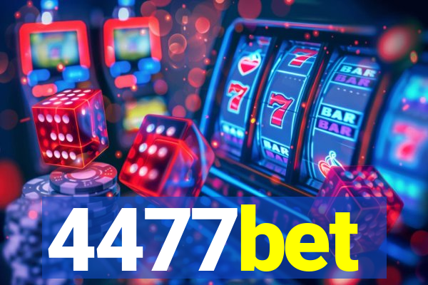 4477bet