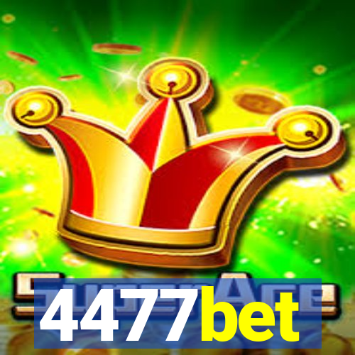 4477bet