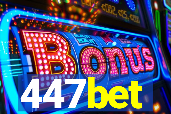 447bet