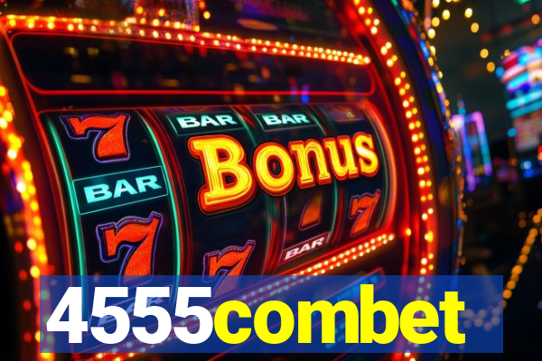4555combet