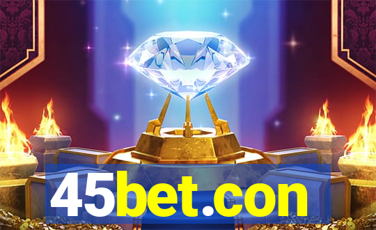 45bet.con