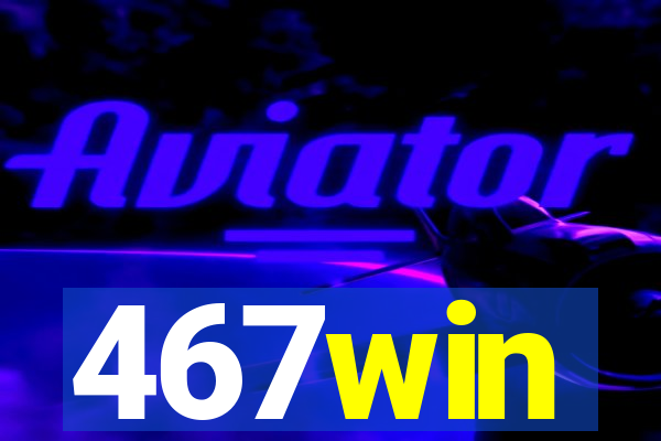 467win