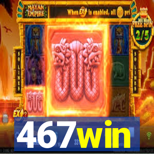 467win