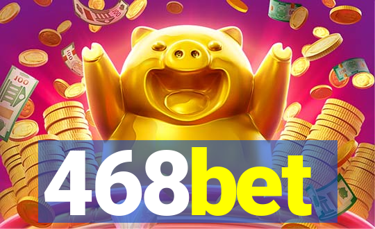 468bet