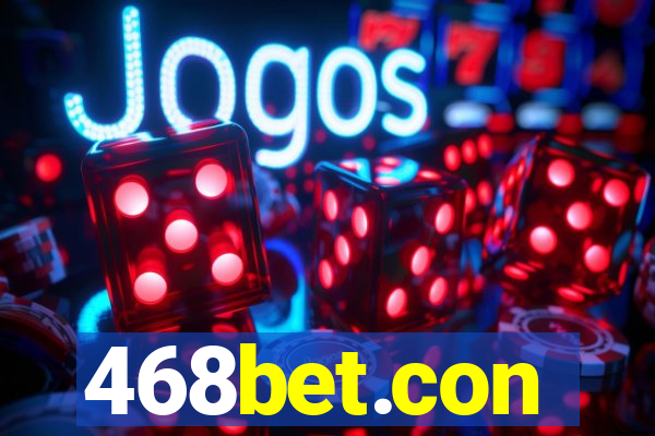 468bet.con