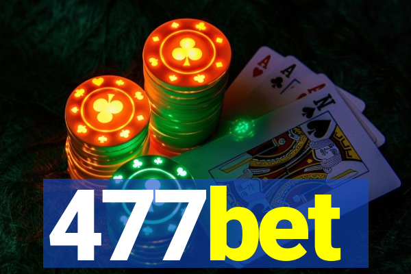 477bet