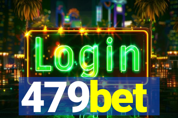 479bet