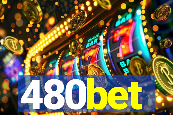 480bet