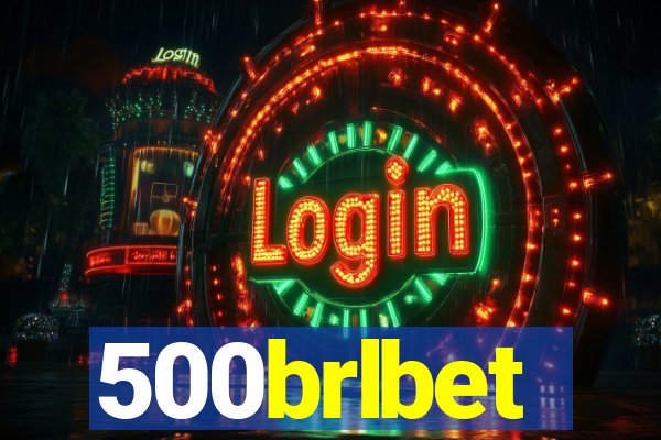 500brlbet