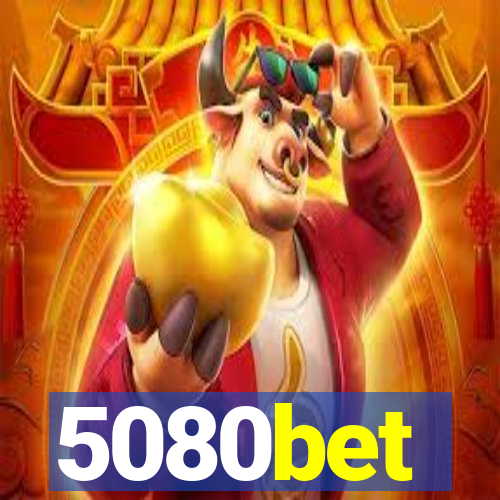 5080bet