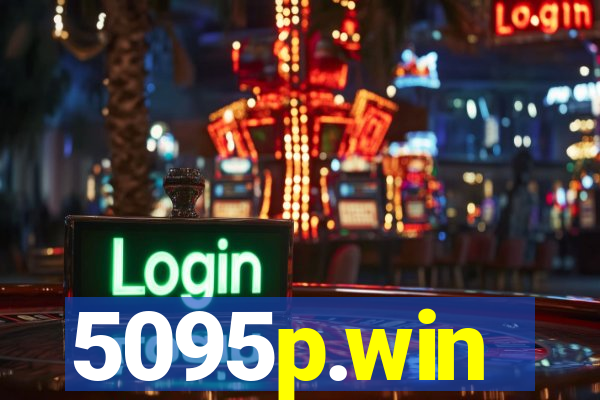 5095p.win