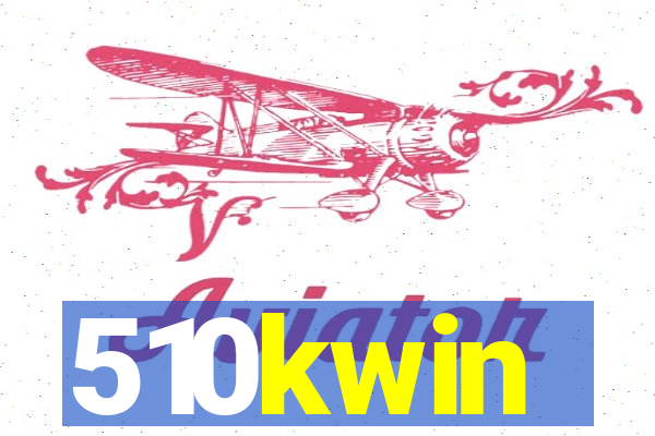 510kwin