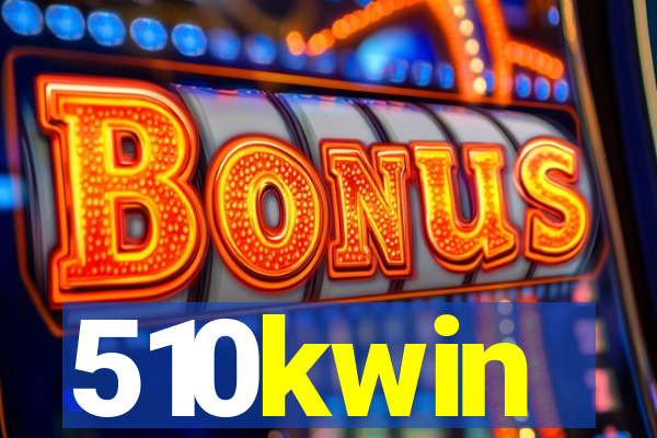 510kwin