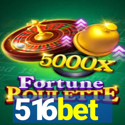 516bet