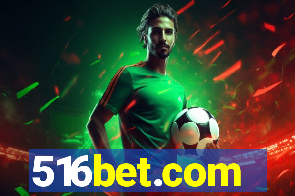 516bet.com