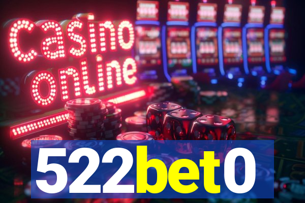 522bet0